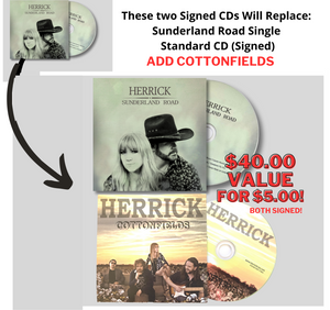 $5.00 UPGRADE TO SUNDERLAND ROAD AND COTTONFIELDS CDS (BOTH SIGNED)