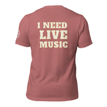 "I Need Live Music" Short-Sleeve Unisex Herrick T-Shirt